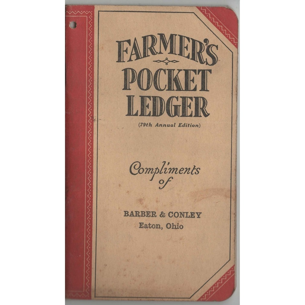 Vintage Farmers Pocket Ledger 79th Edition Barber & Conley Eaton Ohio 1945 1946 - Picture 1 of 2